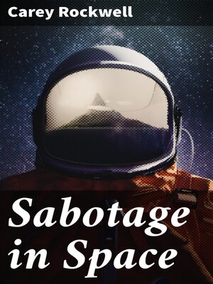 cover image of Sabotage in Space